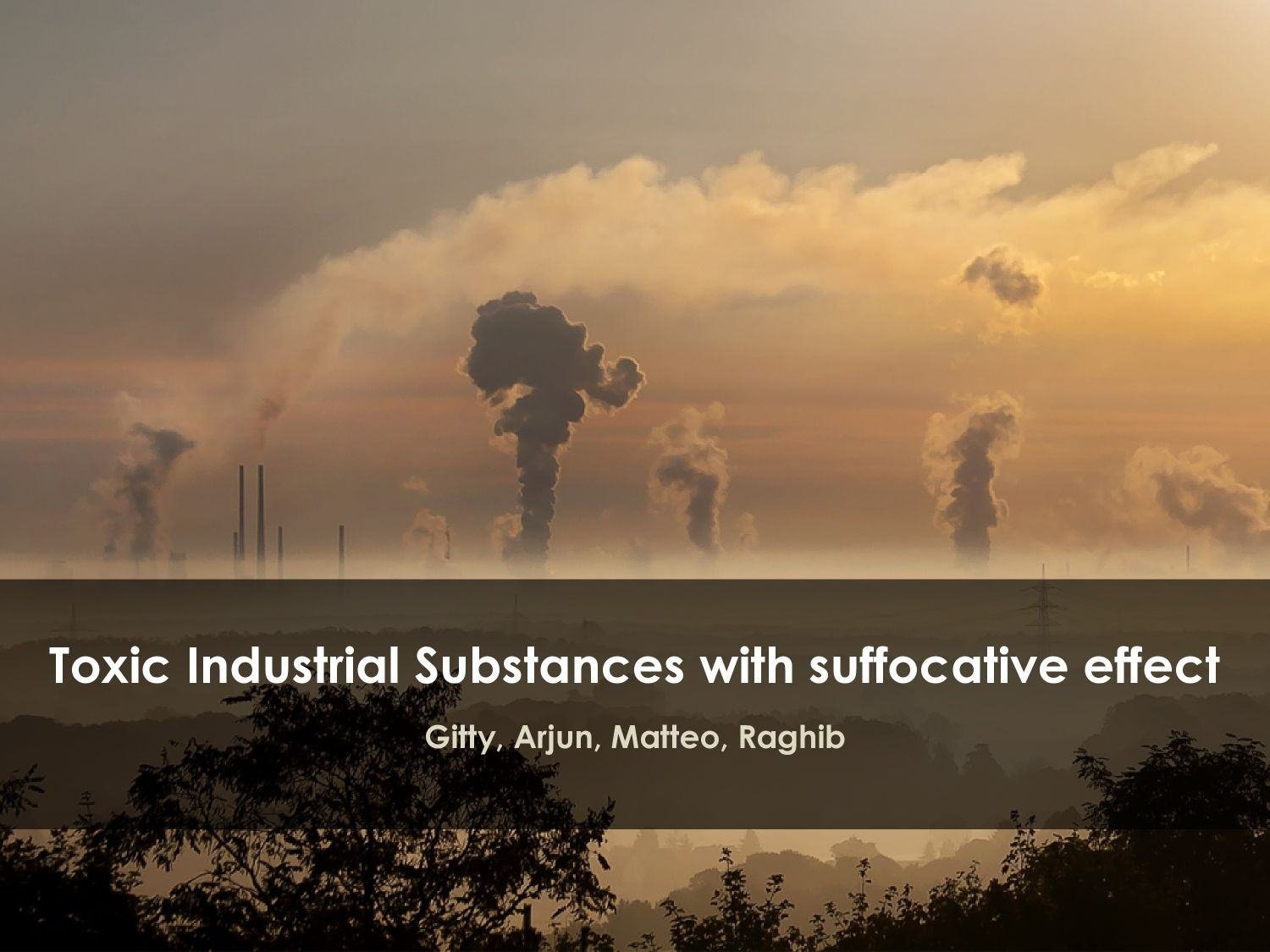 Toxic Industrial Substances with Suffocative Effect - 1